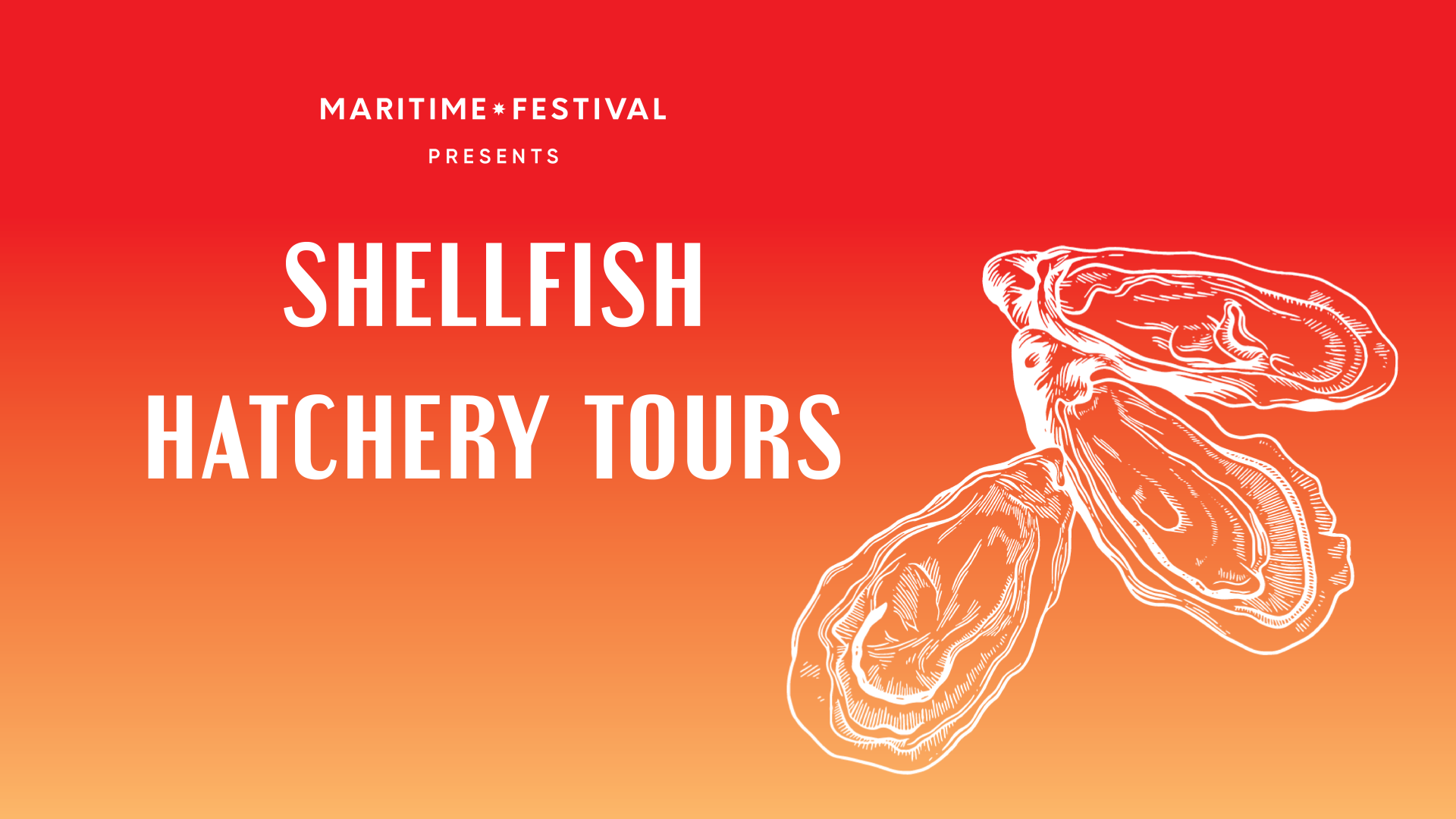 Maritime Festival Hatchery Tour