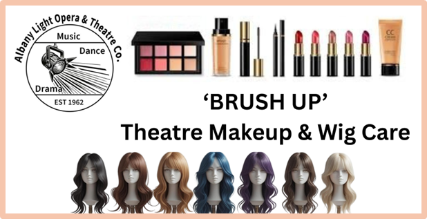 'Brush Up' Theatre Makeup and Wig Care