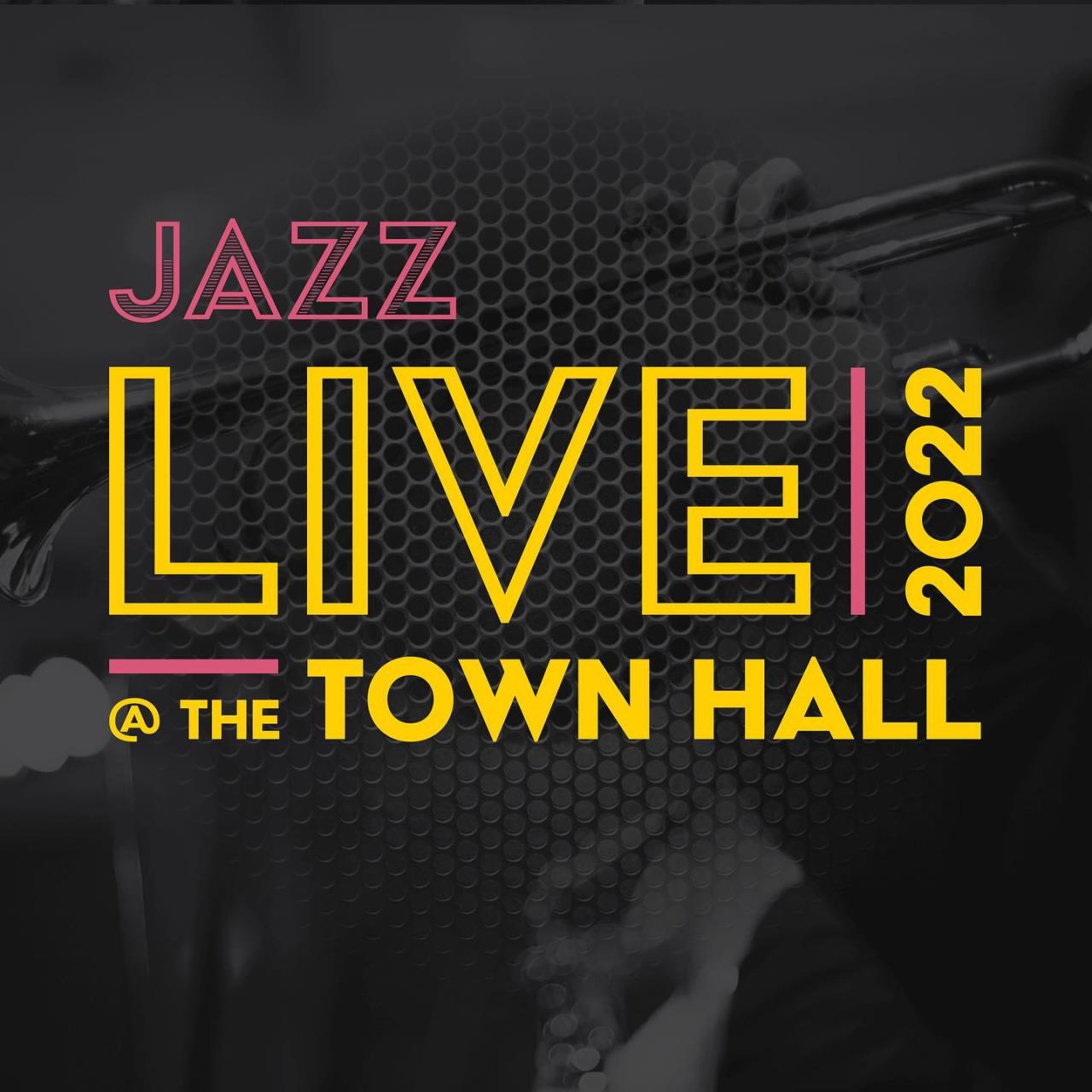 Live at the Town Hall Jazz Series